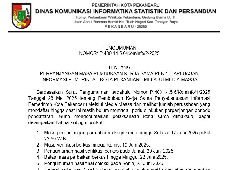 PENGUMUMAN TENTANG PERPANJANGAN MASA PEMBUKAAN KERJA SAMA PENYEBARLUASAN INFORMASI PEMERINTAH KOTA PEKANBARU MELALUI MEDIA MASSA