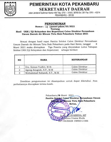 PENGUMUMAN HASIL UJI KELAYAKAN DAN KEPATUHAN CALON DIREKTUR PERUSAHAAN UMUM DAERAH AIR MINUM TIRTA SIAK PEKANBARU TAHUN 2021