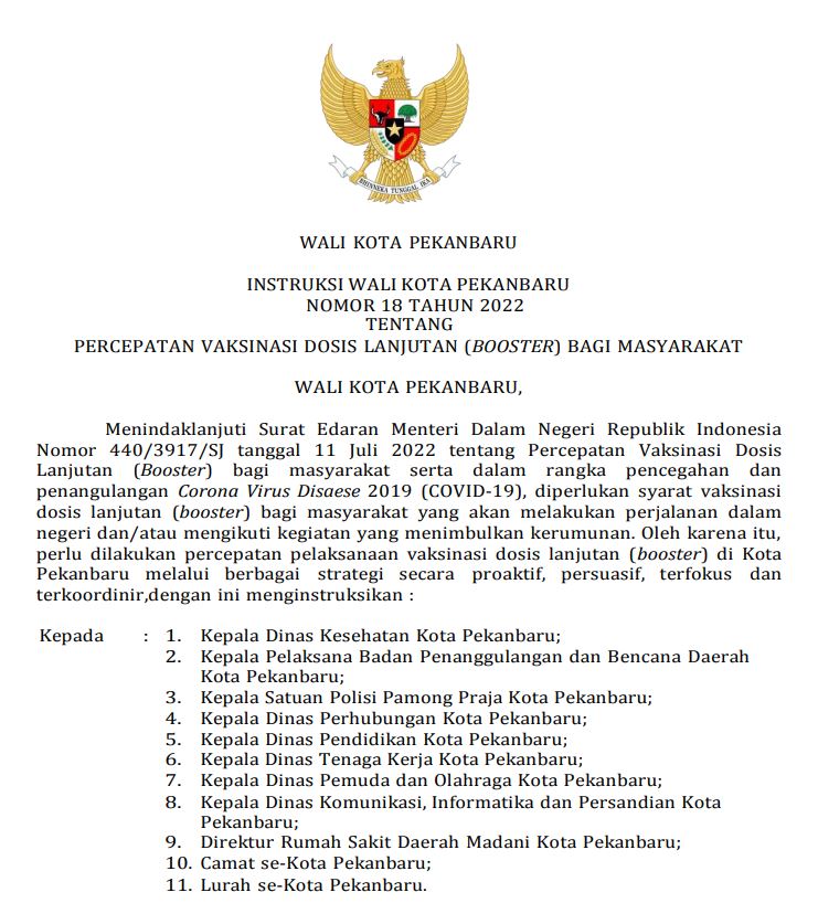 INSTRUKSI WALI KOTA PEKANBARU NOMOR 18 TAHUN 2022 TENTANG PERCEPATAN VAKSINASI DOSIS LANJUTAN (BOOSTER) BAGI MASYARAKAT