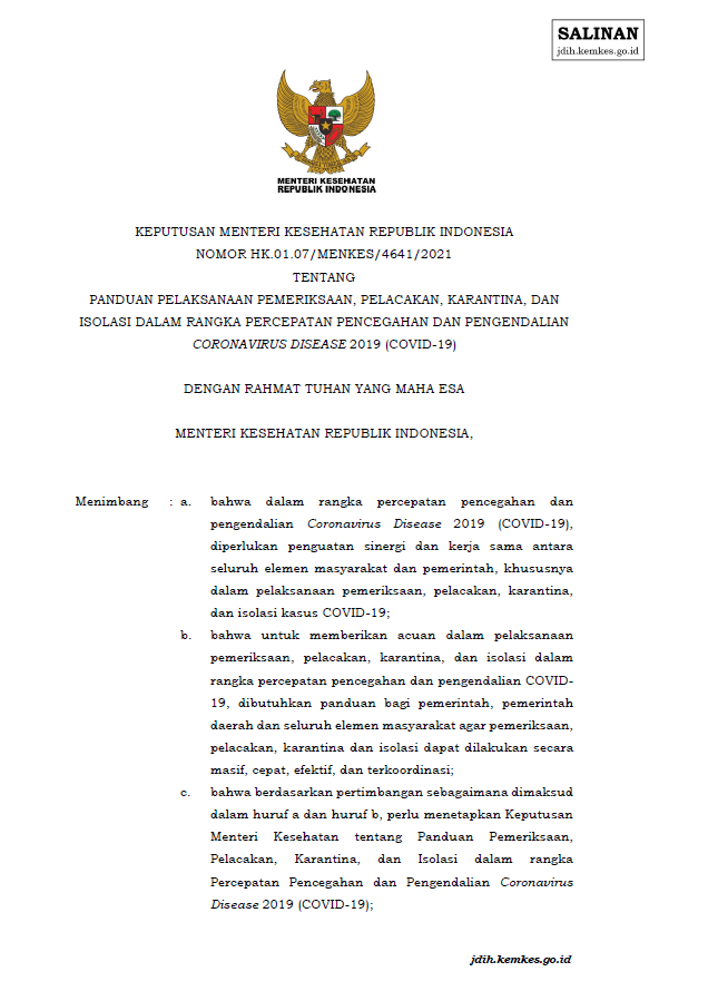 KEPUTUSAN MENTERI KESEHATAN TENTANG PANDUAN PELAKSANAAN PEMERIKSAAN, PELACAKAN, KARANTINA, DAN ISOLASI DALAM RANGKA PERCEPATAN PENCEGAHAN DAN PENGENDALIAN CORONAVIRUS DISEASE 2019 (COVID-19)