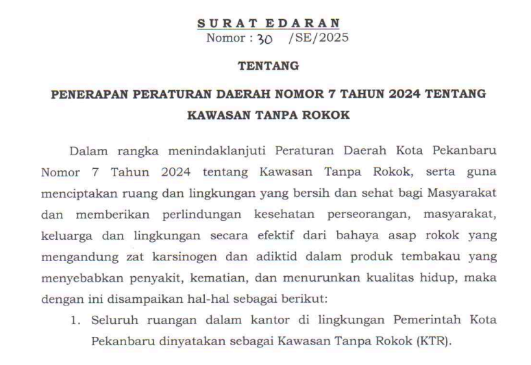SE WALIKOTA PEKANBARU NOMOR 30/SE/2025 TENTANG PENERAPAN PERDA NOMOR 7 TAHUN 2024 TENTANG KAWASAN TANPA ROKOK