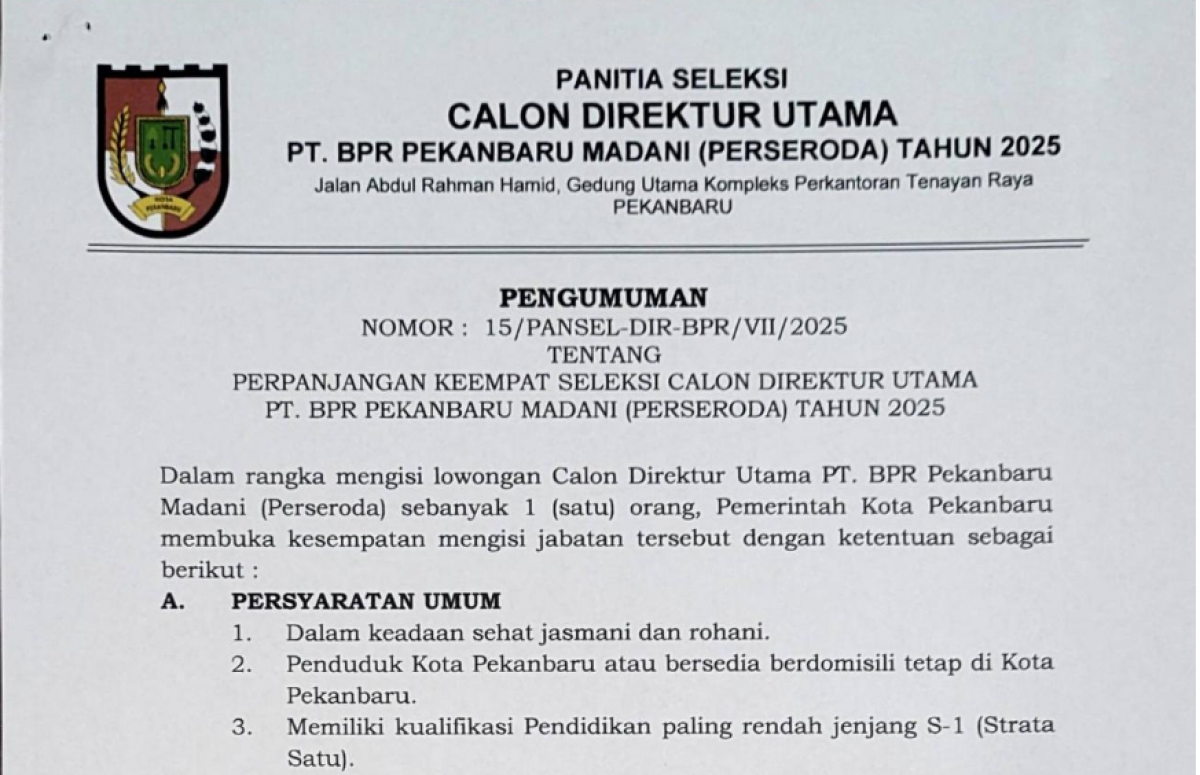 PENGUMUMAN TENTANG PERPANJANGAN KEEEMPAT SELEKSI CALON DIREKTUR UTAMA PT. BPR PEKANBARU MADANI (PERSERODA) TAHUN 2025