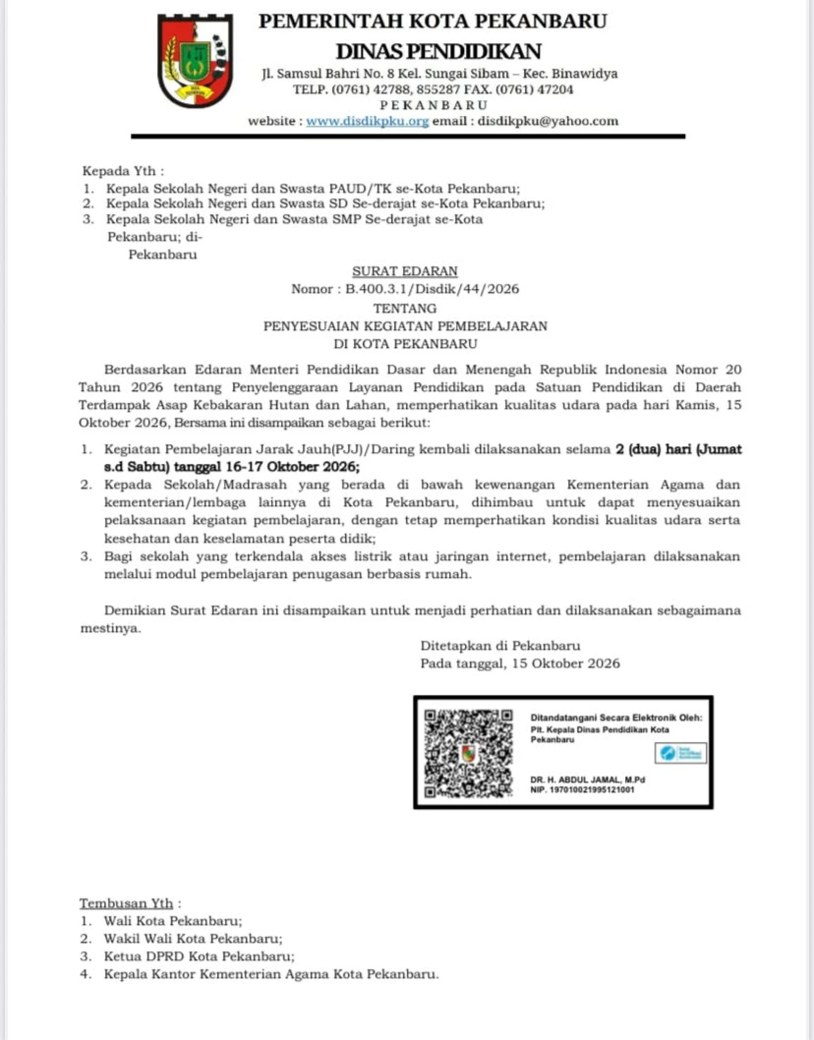 Surat Edaran Dinas Pendidikan Kota Pekanbaru  tentang Penyesuaian Kegiatan Pembelajaran di Kota Pekanbaru.