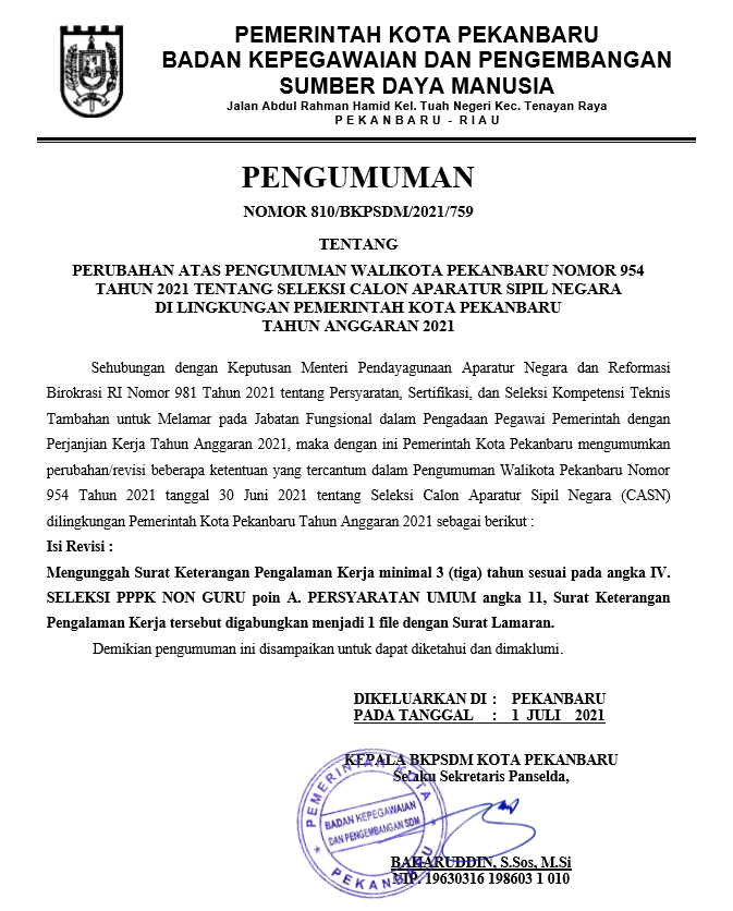 PERUBAHAN ATAS PENGUMUMAN WALIKOTA PEKANBARU NOMOR 954 TAHUN 2021 TENTANG SELEKSI CALON APARATUR SIPIL NEGARA  DI LINGKUNGAN PEMERINTAH KOTA PEKANBARU TAHUN ANGGARAN 2021