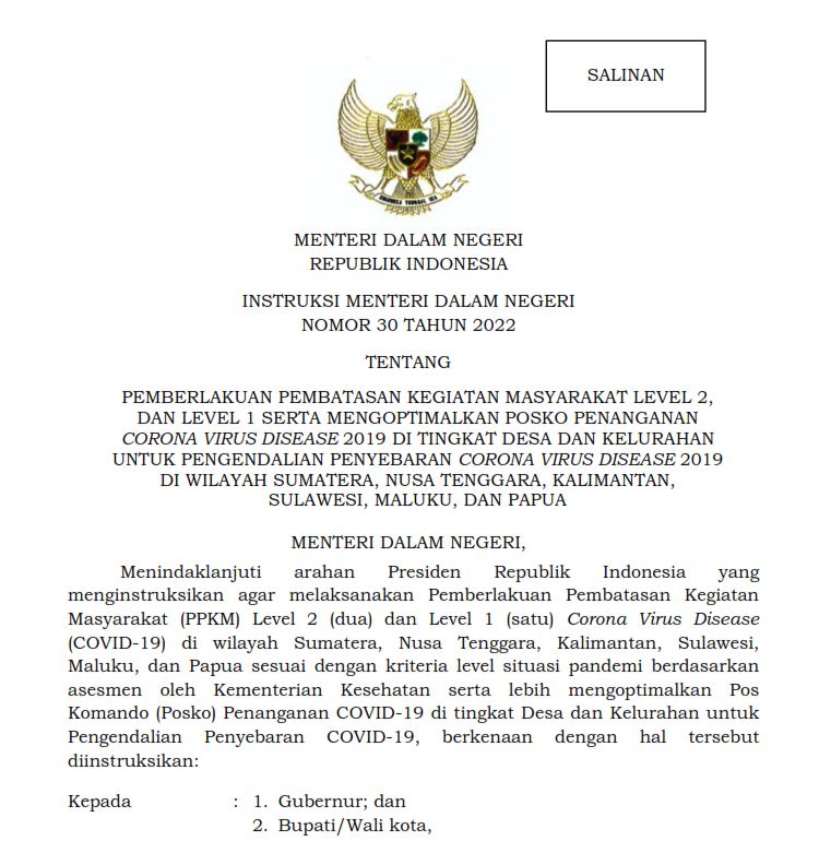 INMENDAGRI  NOMOR 30 TAHUN 2022 TENTANG PPKM LEVEL 2,  DAN LEVEL 1 SERTA MENGOPTIMALKAN POSKO PENANGANAN COVID-19