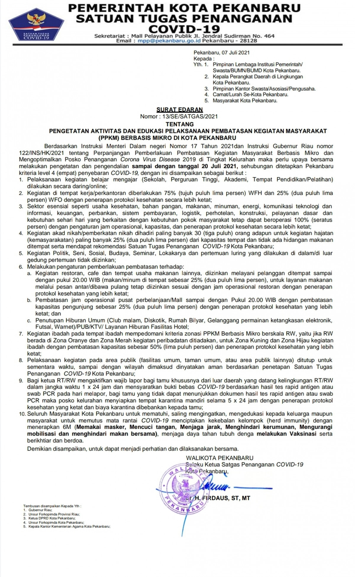 SURAT EDARAN  NOMOR : 13/SE/SATGAS/2021 TENTANG PENGETATAN AKTIVITAS DAN EDUKASI PELAKSANAAN PEMBATASAN KEGIATAN MASYARAKAT (PPKM) BERBASIS MIKRO DI KOTA PEKANBARU