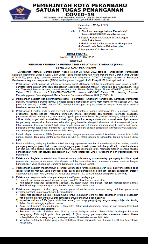 SURAT EDARAN Nomor :08/SE/SATGAS/2022 TENTANG PEDOMAN PENERAPAN PEMBATASAN KEGIATAN MASYARAKAT (PPKM) LEVEL 2 DI KOTA PEKANBARU