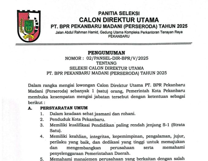 PENGUMUMAN TENTANG SELEKSI CALON DIREKTUR UTAMA PT BPR PEKANBARU MADANI (PERSERODA) TAHUN 2025