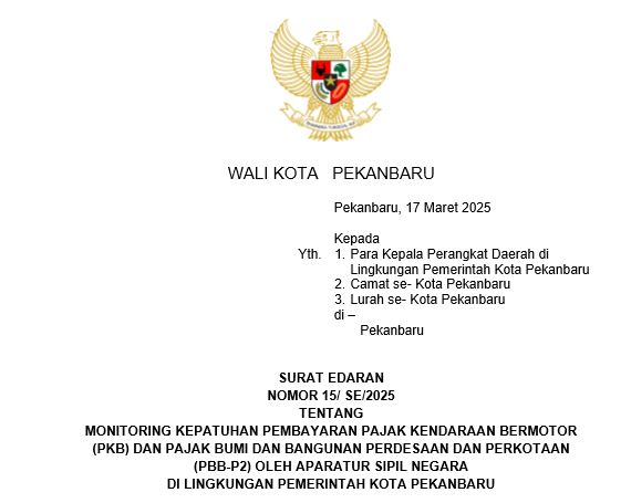 SE WALIKOTA PEKANBARU NOMOR 15/ SE/2025 TENTANG MONITORING KEPATUHAN PEMBAYARAN PKB DAN PBB-P2 OLEH ASN  DI LINGKUNGAN PEMERINTAH KOTA PEKANBARU