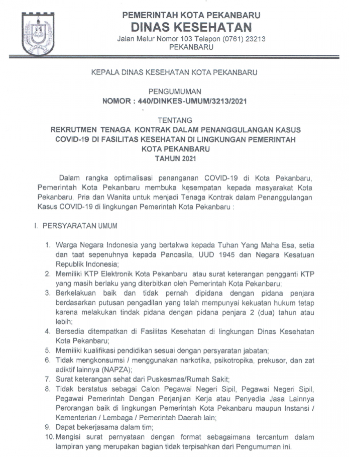 REKRUTMEN TENAGA KONTRAK DALAM PENANGGULANGAN KASUS COVID-19 DI FASILITAS KESEHATAN LINGKUNGAN PEMERINTAH KOTA PEKANBARU TAHUN  2021