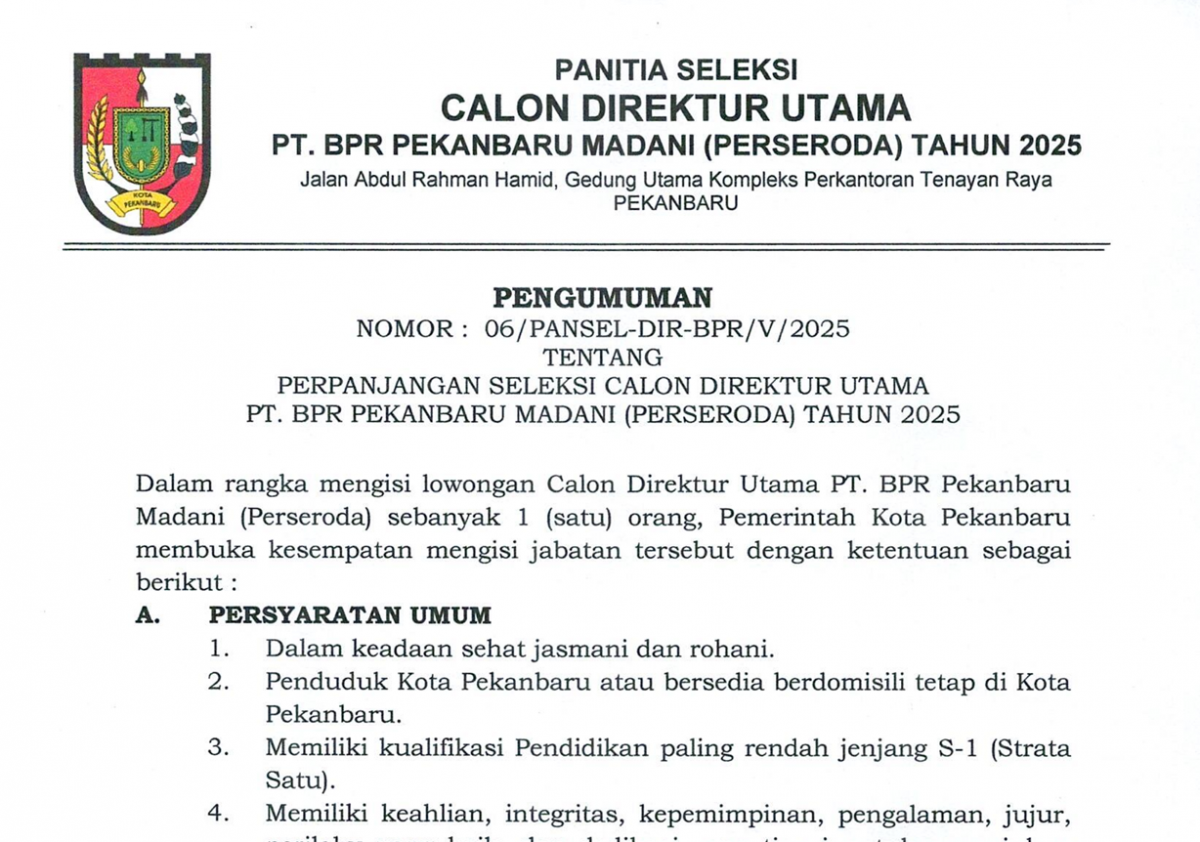PENGUMUMAN TENTANG PERPANJANGAN SELEKSI CALON DIREKTUR UTAMA PT BPR PEKANBARU MADANI (PERSERODA) TAHUN 2025